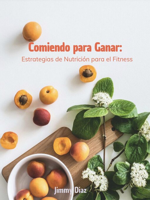Title details for Comiendo para Ganar by jimmy Diaz - Available